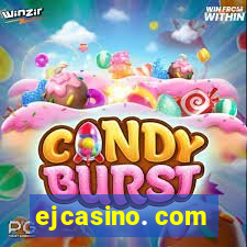 ejcasino. com